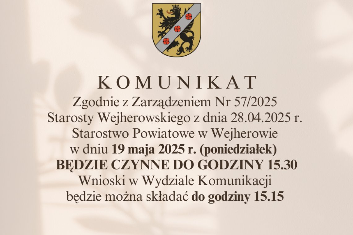 Komunikat dotyczący pracy Starostwa Powiatowego w Wejherowie w dniu 19 maja 2025 r.