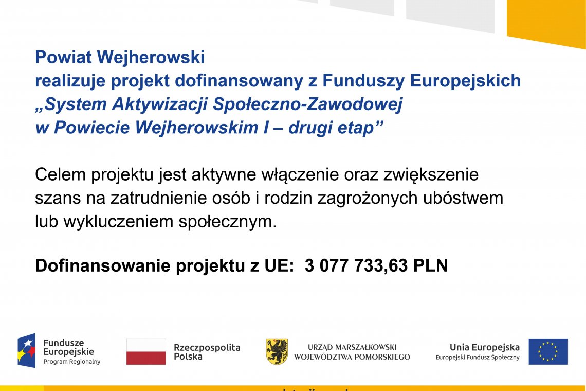 Rozpoczęcie rekrutacji do projektu "System aktywizacji społeczno - zawodowej w Powiecie Wejherowskim I - drugi etap"