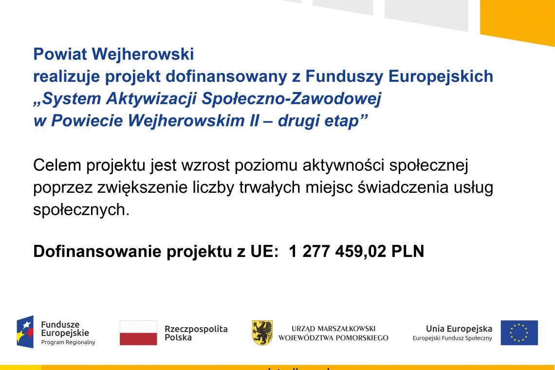 Rozpoczęcie rekrutacji do projektu "System aktywizacji społeczno - zawodowej w Powiecie Wejherowskim II - drugi etap"